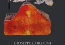 Giuseppe Cordoni, Prognosi quoad vitam, Quaderni di Erba d’Arno 2025, a cura di Domenico Lombardi, opere pittoriche e plastiche di Adriano Bimbi, pag. 208.